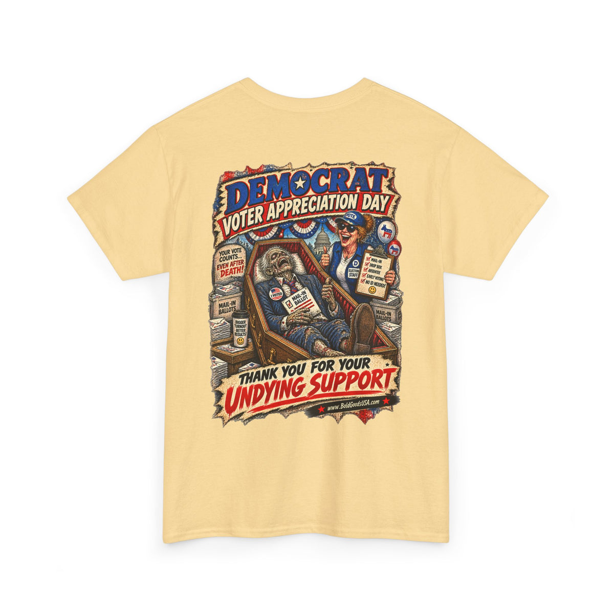 Democrat Voter Appreciation Day – Political Satire Graphic T-Shirt | Back Print + Chest Logo