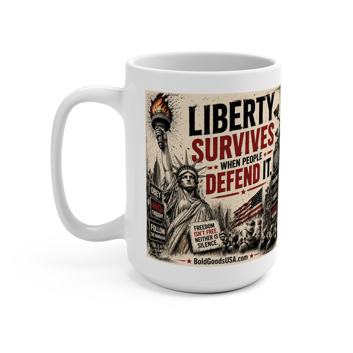 Freedom Isn't Free – Patriotic 15oz Mug