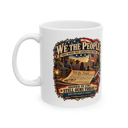 We the People – Patriotic 11 oz / 15 oz Mug