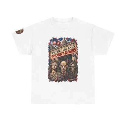 Where Law Ends, Tyranny Begins – Graphic T-Shirt | Front Print + Sleeve Logo