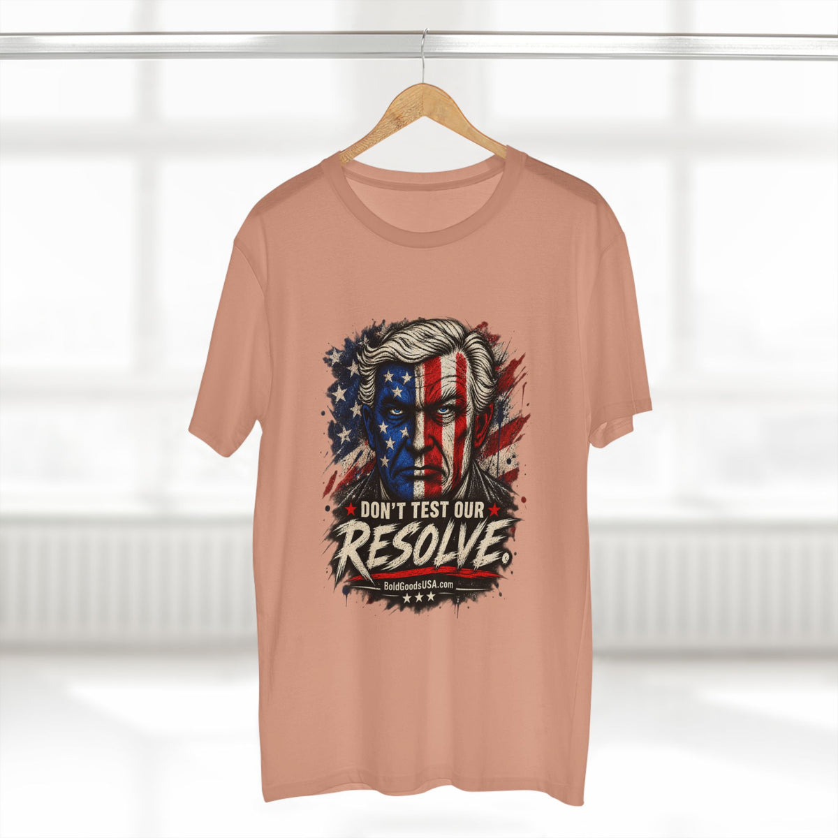 Don't Test Our Resolve USA - Patriotic Graphic T-Shirt | Front Print