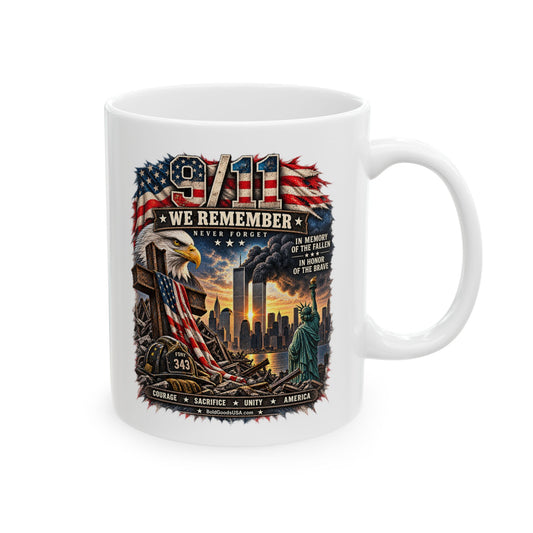 9/11 - We Remember – Never Forget Memorial 11 oz / 15 oz Mug