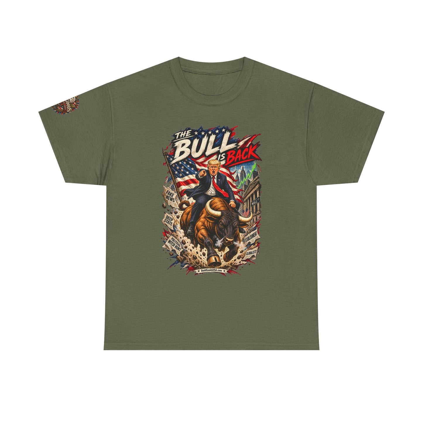 The Bull Is Back – Patriotic Graphic T-Shirt | Front Print + Sleeve Logo