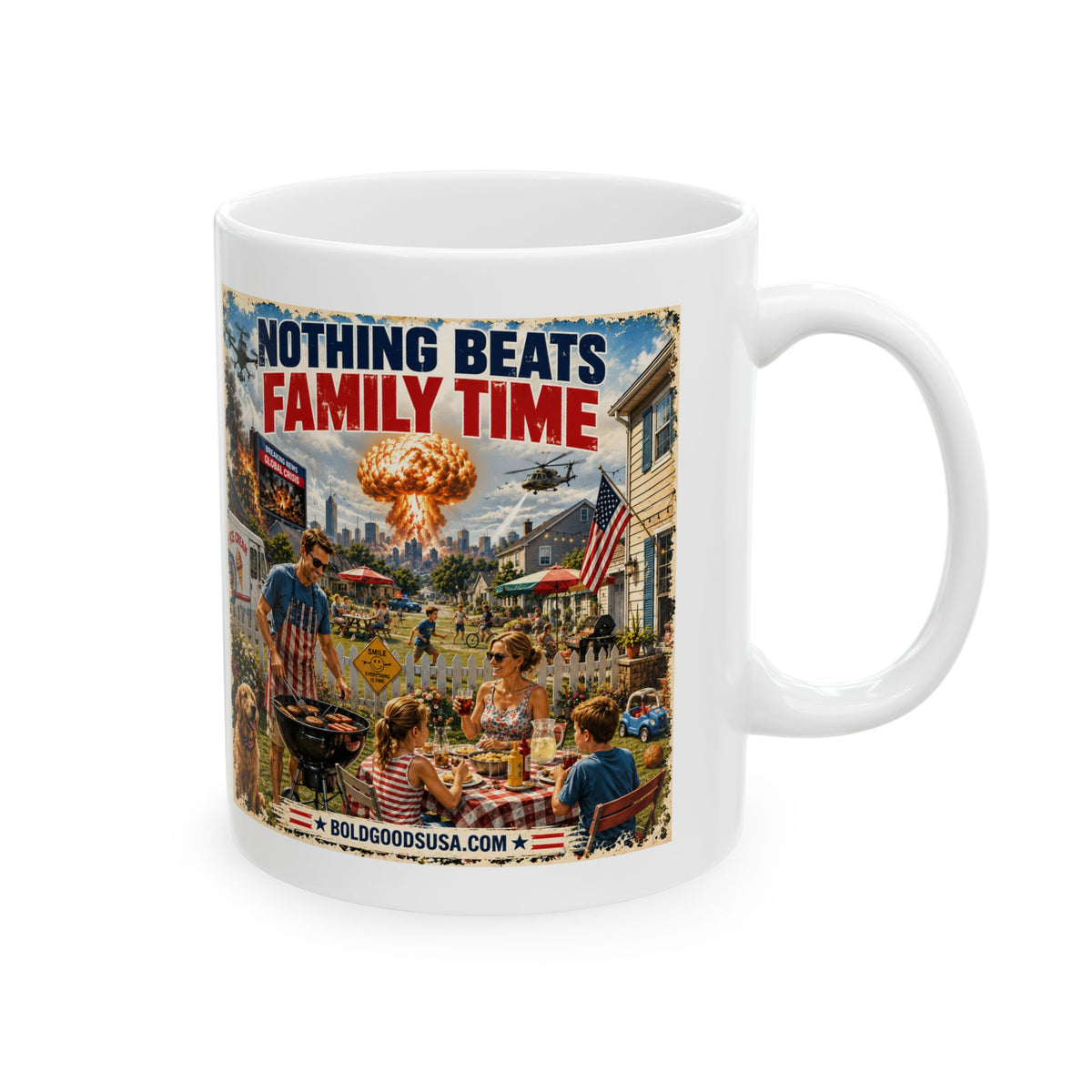 Nothing Beats Family Time –  Satire 11 oz / 15 oz Mug