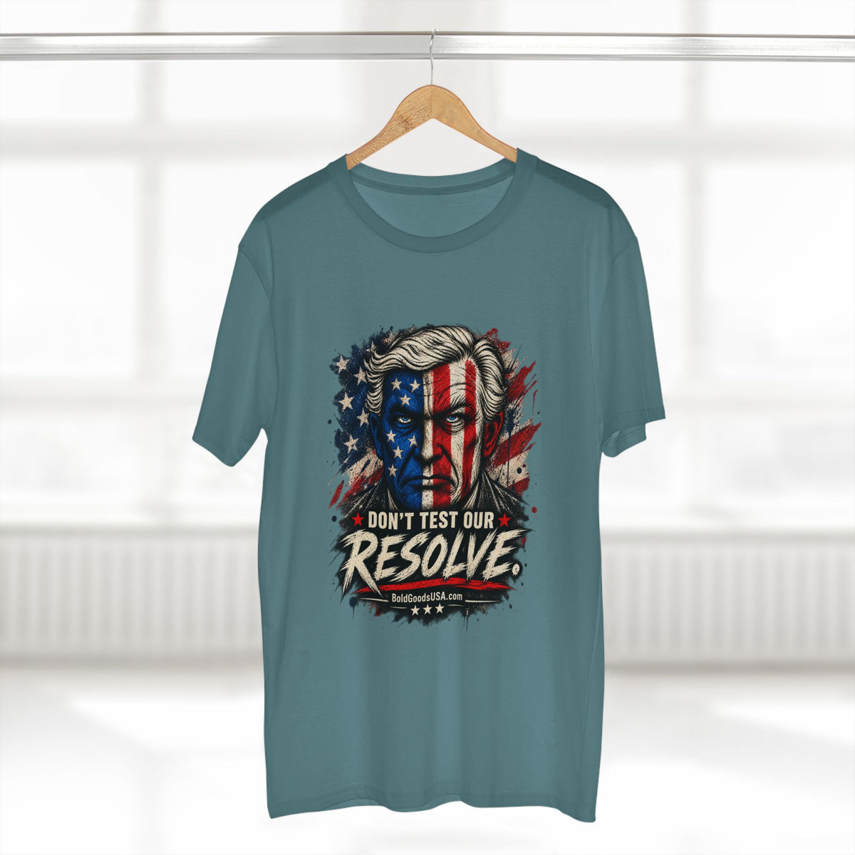 Don't Test Our Resolve USA - Patriotic Graphic T-Shirt | Front Print
