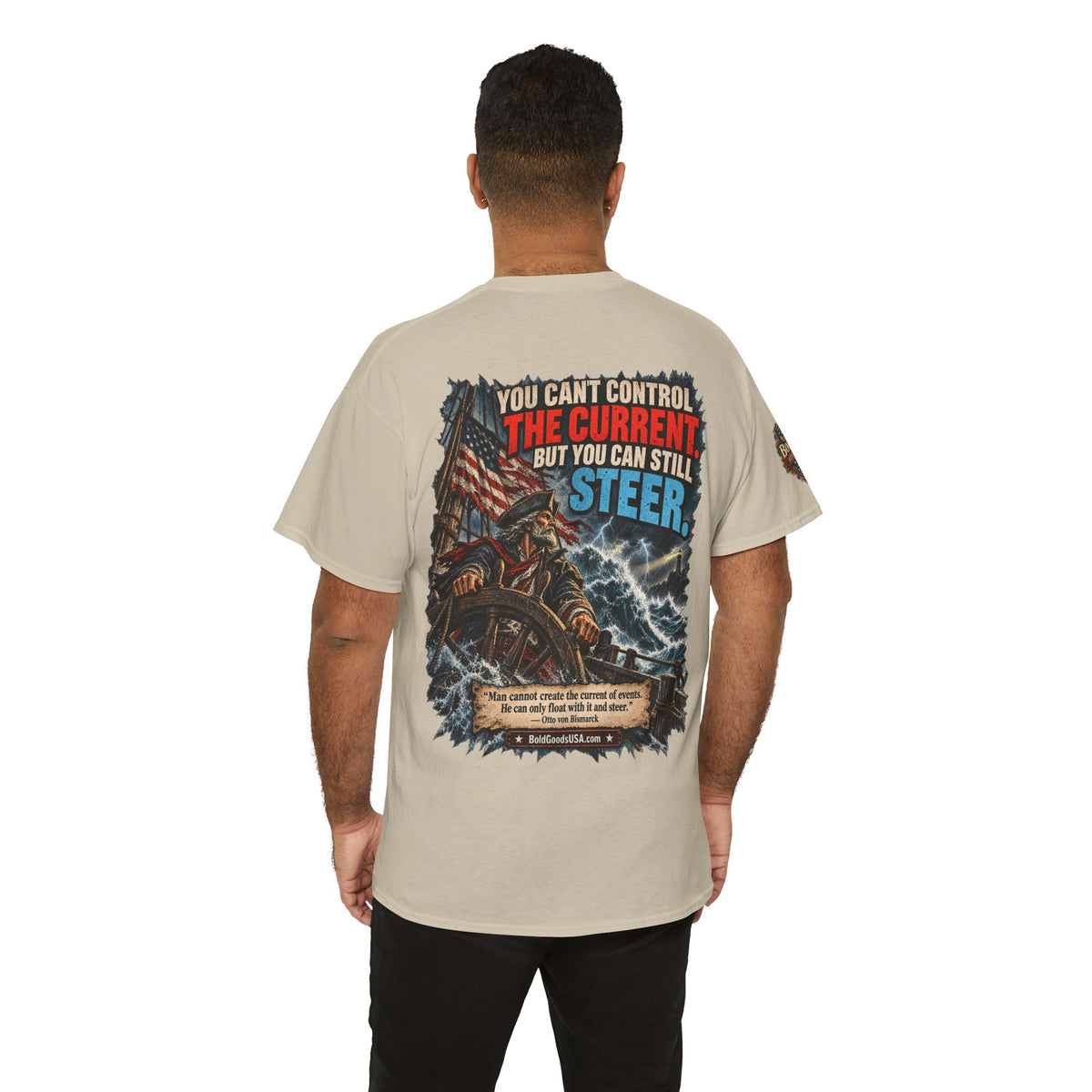 You Can't Control the Current - Graphic T-Shirt | Back Print + Sleeve Logo