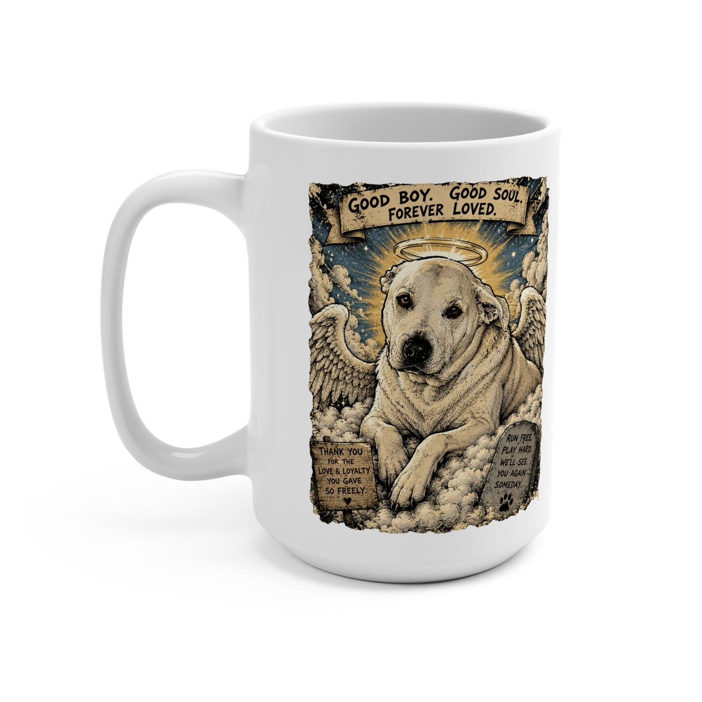 Eternal Love – Dog Memorial 15oz Mug