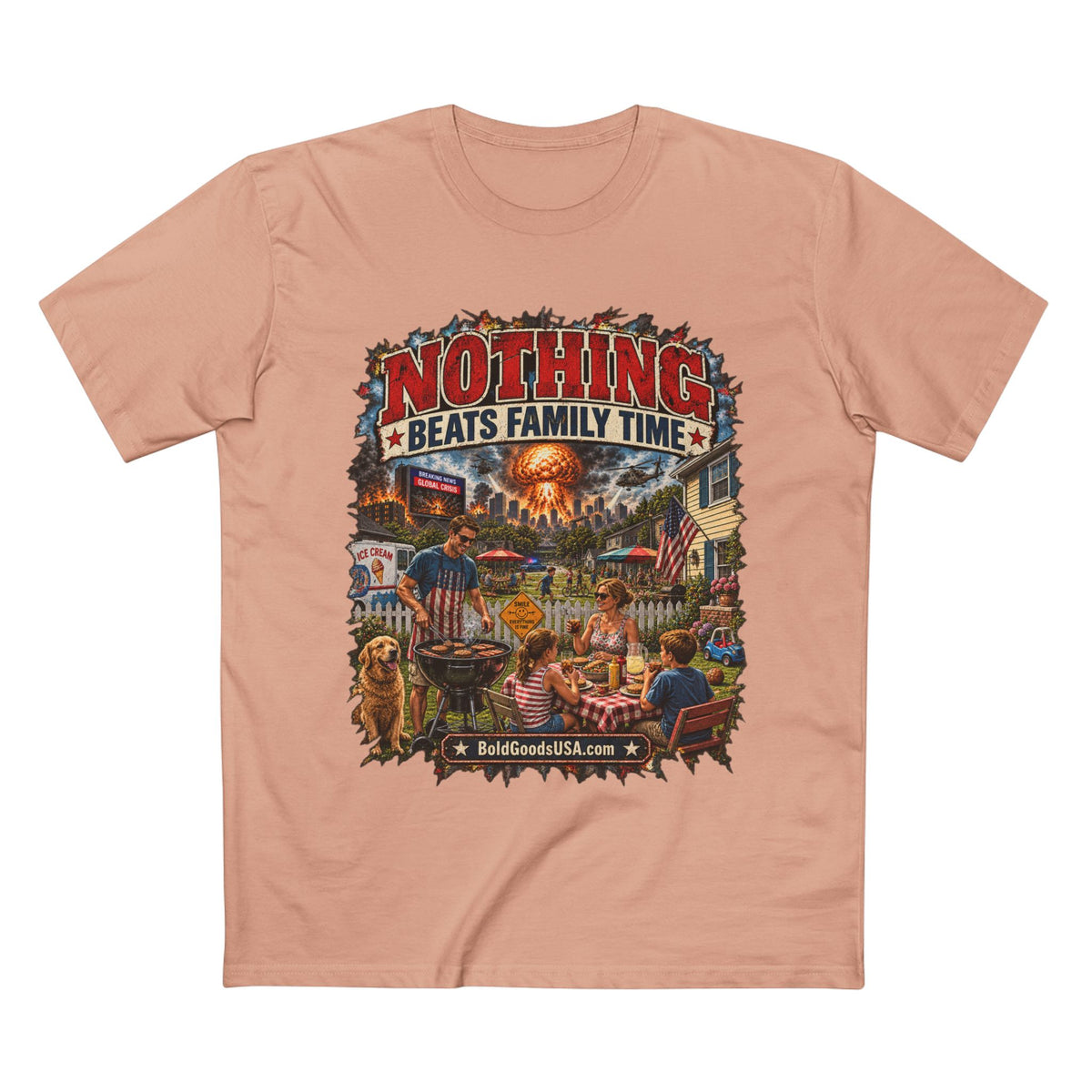 Nothing Beats Family Time – Satire Graphic T-Shirt | Front Print