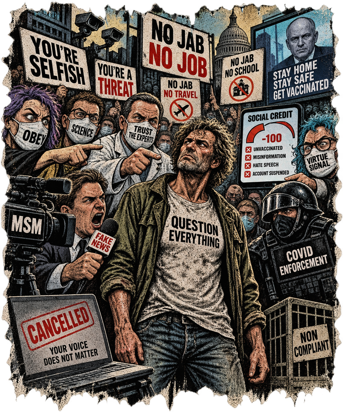 Question Everything – Political Satire Graphic T-Shirt | Front Print