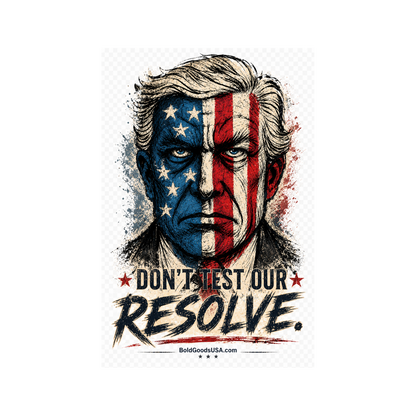 Don't Test Our Resolve USA – Patriotic Graphic  11 oz / 15 oz Mug